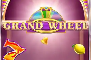 GRAND WHEEL?v=6.0