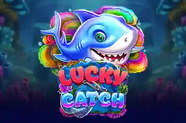 LUCKY CATCH?v=6.0